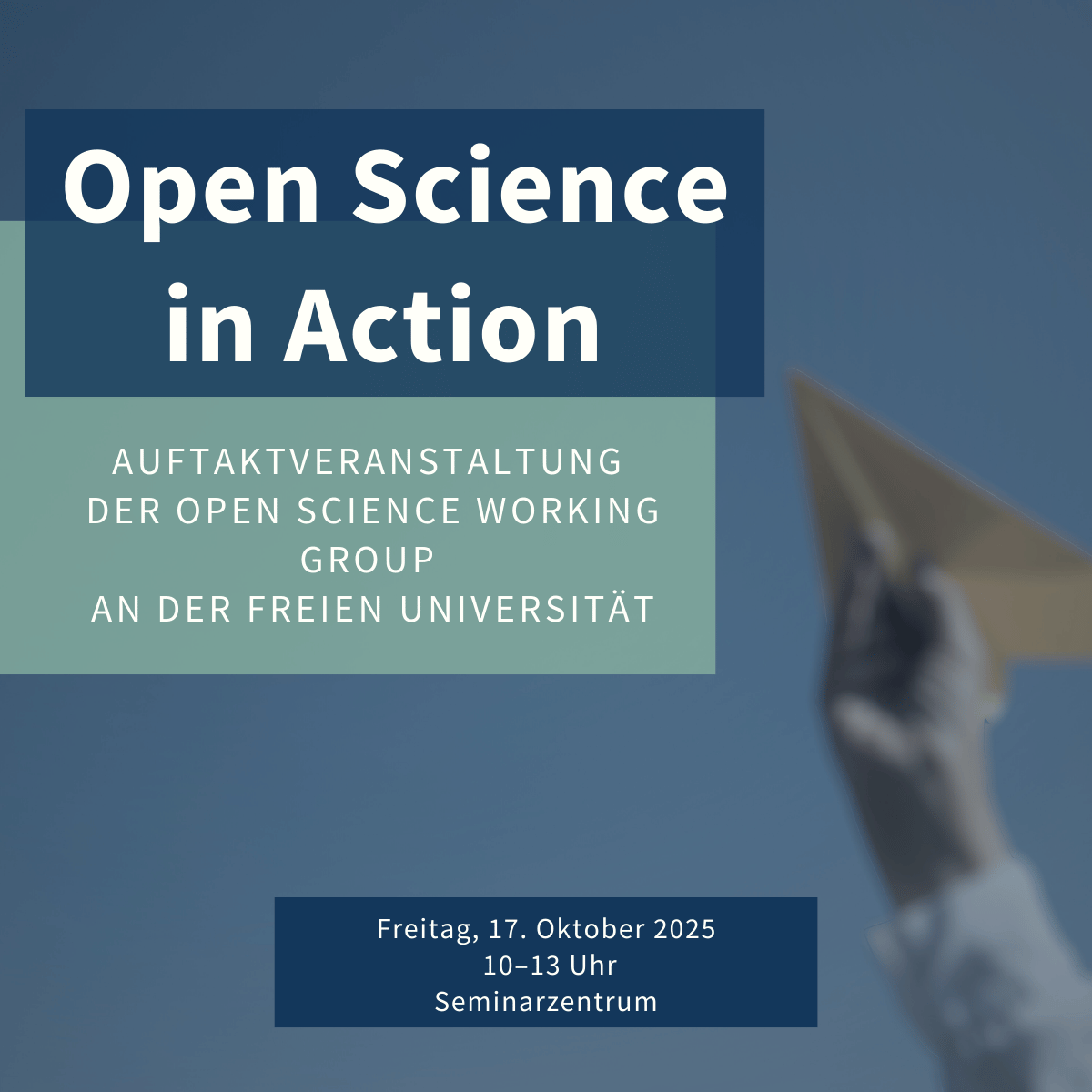 Open Science in Action – Auftaktveranstaltung der Open Science Working Group an der Freien Universität